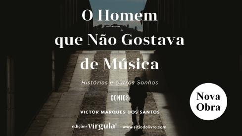 banner_FB_O_Homem_Que_Nao_Gostava_de_Musica
